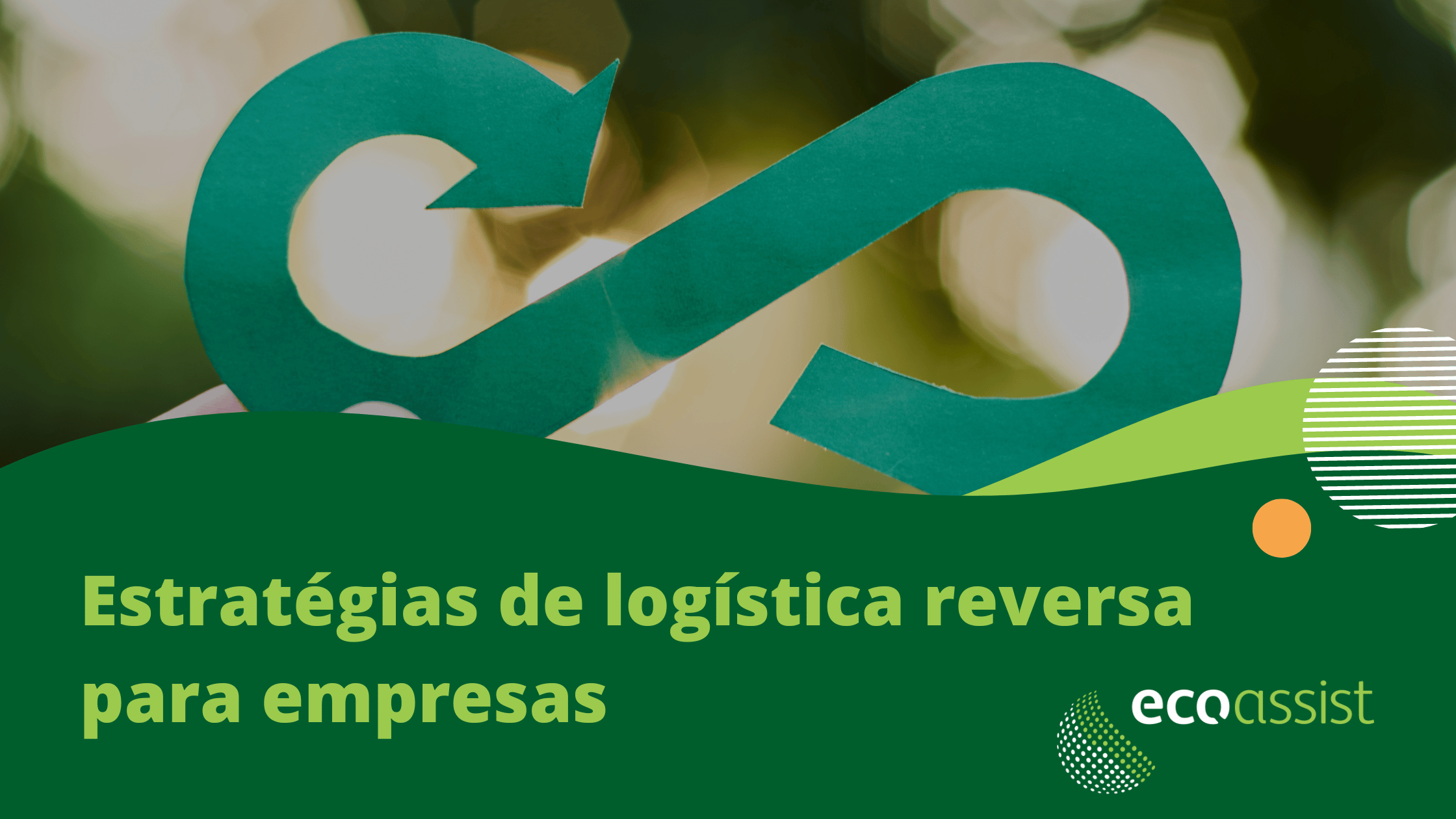 Estratégias de logística reversa para empresas