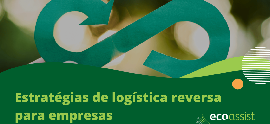 Estratégias de logística reversa para empresas